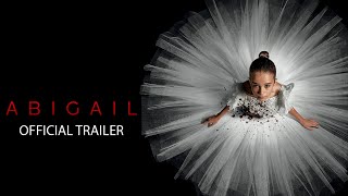 ABIGAIL | Official Trailer (Universal Pictures) - HD