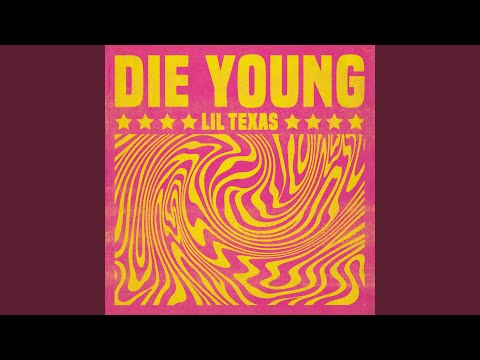 Die Young