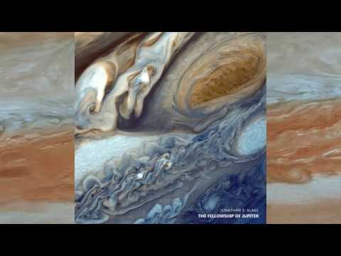 Jonathan E. Blake - The Fellowship Of Jupiter - Teaser