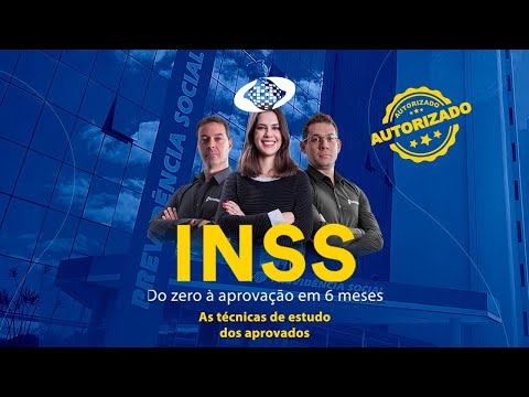 INSS: Do zero à aprovação em 6 meses - As técnicas de estudo dos aprovados