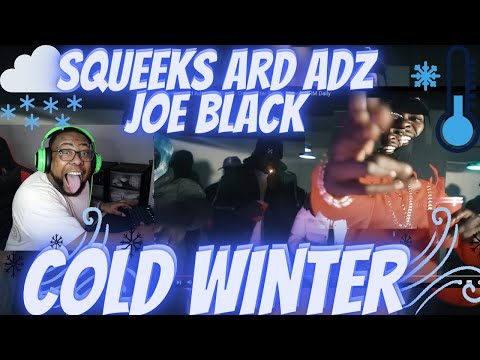 DA REAL OG'S!! Squeeks x Ard Adz x Joe Black - Cold Winter REACTION VIDEO