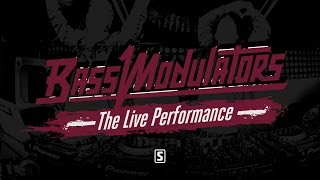 Bass Modulators - The Live Performance