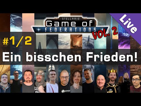 Stellaris: Game of Federations #1/2 ✦ MP-Event mit 11 Mitspielern ✦ Livestream-Aufzeichnung