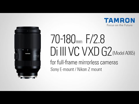 タムロン 70-180mm F2.8 Di III VXD 新品)TAMRON (タムロン) 70-180mm F2.8 Di III VC VXD G2/ Model