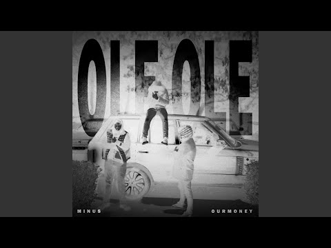 Ole Ole (feat. ourmoney)