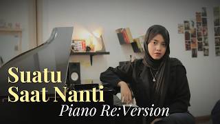 Download lagu Suatu Saat Nanti - Piano Re:Version Sessions | Hanin Dhiya mp3 Download lagu Suatu Saat Nanti - Piano Re:Version Sessions | Hanin Dhiya mp3
