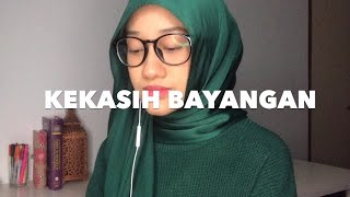 KEKASIH BAYANGAN - Cakra Khan (Dalia Farhana Cover)