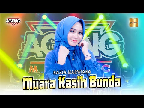 Nazia Marwiana ft Ageng Music - Muara Kasih Bunda (Official Live Music)