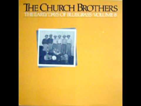 The Early Days Of Bluegrass Vol. 8 [ 1981] -  The Church Brothers