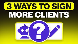 3 Ways to Sign More Clients With GoHighLevel