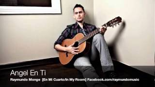 "Angel en Ti" - Raymundo Monge