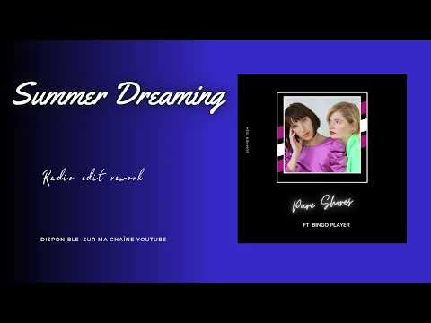 Bingo Players x Pure Shores - Summer Dreaming