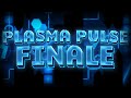 Fantastic End To The Series Plasma Pulse Finale Extreme Demon Geometry Dash