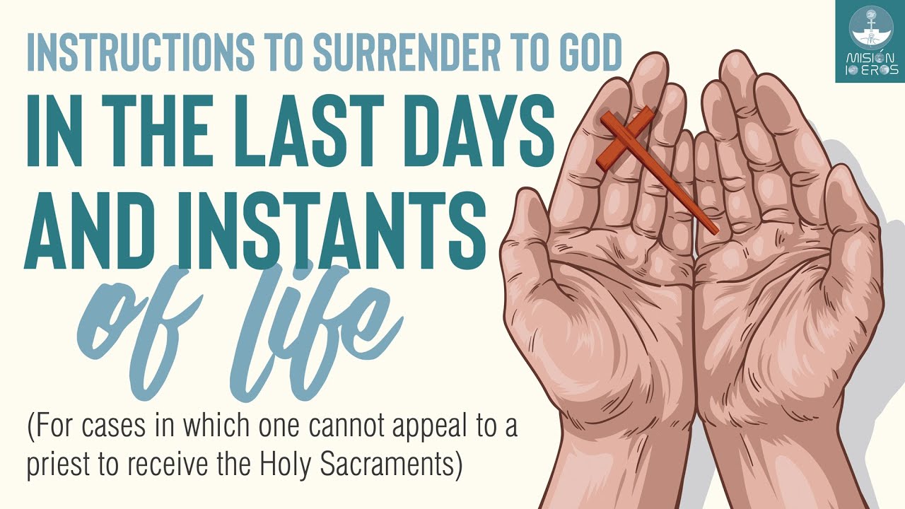 Instructions to surrender to God at the end of life