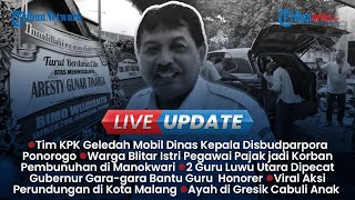 LIVE UPDATE: KPK Geledah Mobil Dinas Kepala Disbudparpora Ponorogo & Istri Pegawai Pajak Dimutilasi