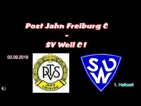 Post Jahn Freiburg C   SV Weil C1 # 02.09.2018  1. Halbzeit
