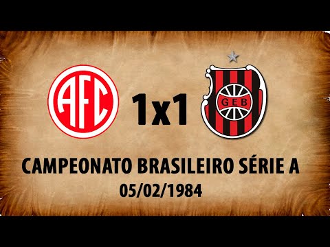 América-RJ 1x1 G.E.Brasil - Campeonato Brasileiro 1984