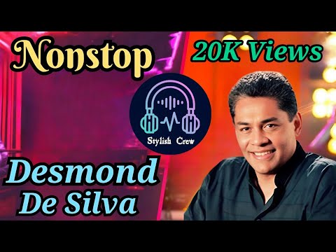 Desmond De Silva Nonstop | Best Sinhala Hits #DesmondDeSilva #NonstopHits