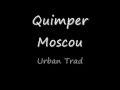 Urban Trad - Quimper-Moscou 