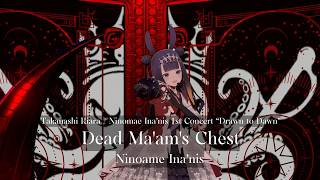 [Sneak Peek Part] Ninomae Ina'nis ♬幽霊船戦 (Dead Ma’am’s Chest) - Houshou Marine @TakoTori1stConcert