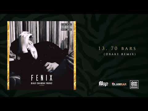13. Fenix - 70 bars (Drake Remix)