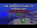 Minecraft 1 21 The Healing Power Of Friendship Advancement Tutorial