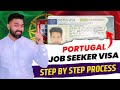 Portugal Job Seeker Visa 2024 Apply Online Step By Step Full Process
