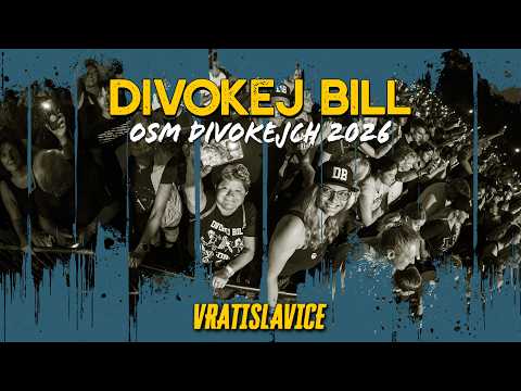 Divokej Bill - OSM DIVOKEJCH 2026/Vratislavice Aftermovie (2z8)