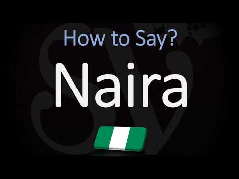 How to Pronounce Nigerian Naira? (CORRECTLY) Currency Name Pronunciation