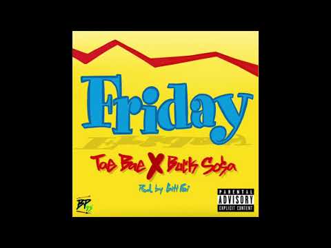 Tae Bae - Friday Feat. Buck Sosa (Prod. Gitt Fai)