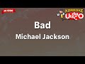 Bad – Michael Jackson (Karaoke no guide)