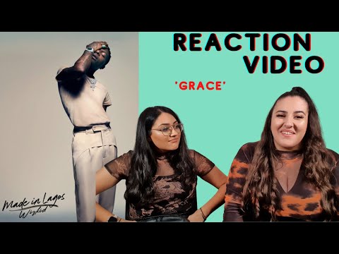 Just Vibes Reaction / Wizkid - Grace / MADE IN LAGOS ALBUM