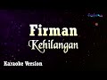 Firman Kehilangan Karaoke Version