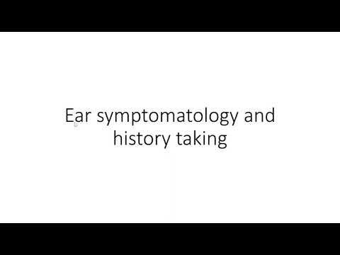 Ear symptomatology and history taking | ENT Lecture Series