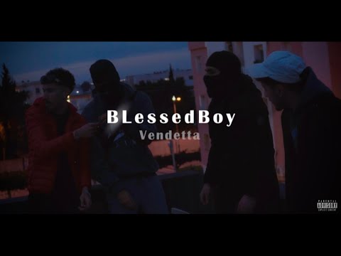 BLessedBoy - " VENDETTA " (Official Music Video)