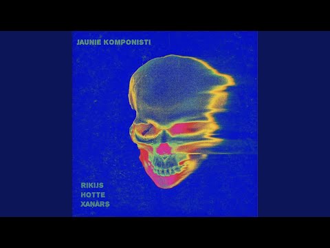 Jaunie Komponisti (feat. Hotte & xantikvariāts)