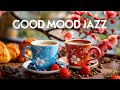 Saturday Morning Jazz - Smooth Jazz Music & Relaxing Serenade Bossa Nova instrumental for Good Mood