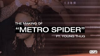 The Making Of Metro Boomin & Young Thug's Metro Spider With Elkan