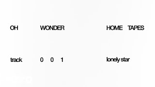 Musik-Video-Miniaturansicht zu Lonely Star Songtext von Oh Wonder