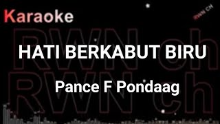 Download lagu Karaoke ' HATI BERKABUT BIRU '  Pance  Pondaag  #Standar mp3