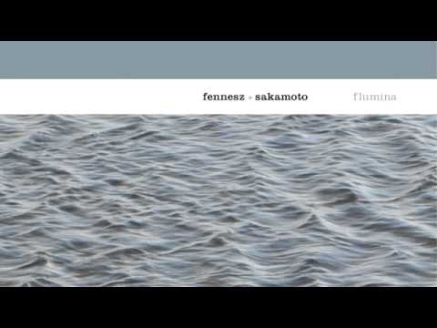 07 Fennesz & Sakamoto - 0327 [Touch]