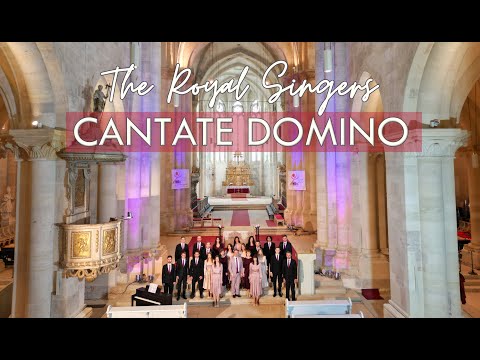 The Royal Singers - Cantate Domino | videoclip (4K)