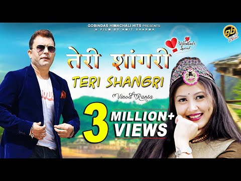 2021 New Himachali Song - Teri Shangri  | Vinod Ranta & Manisha | GoBindas Himachali Hits