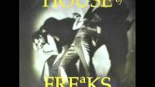 House of Freaks My House Cakewalk