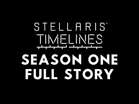 Stellaris Timelines Season 1 - Full Story