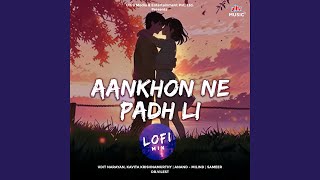 Download lagu Aankhon Ne Padh (Li - Lofi Mix) mp3