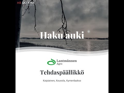 Tehdaspäällikkö Kaipiaisiin, Lantmännen Agro