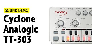 Cyclone Analogic TT-303 Bass Bot - Sound Demo (no talking)