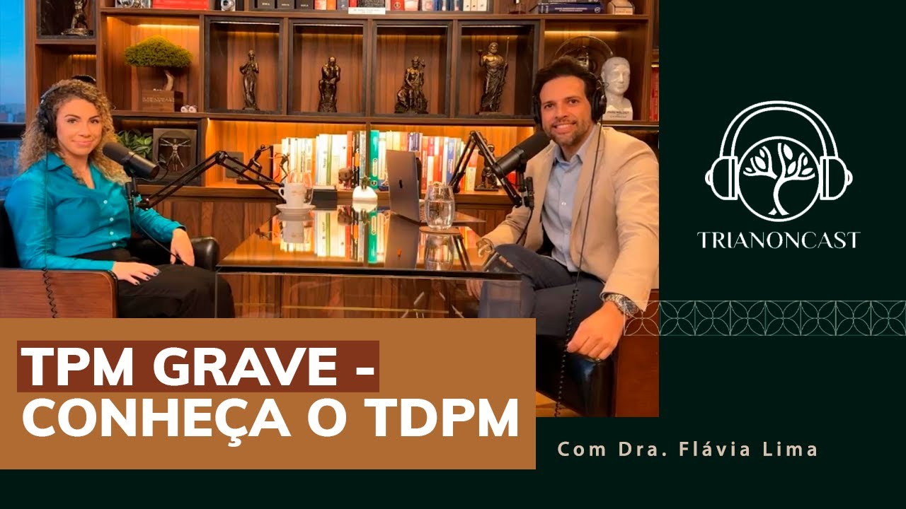 #18 - TPM grave - conheça o TDPM