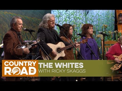 The Whites with Ricky Skaggs